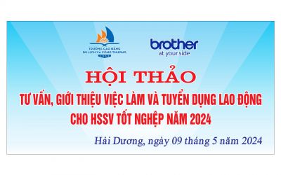 Hội thảo tuyển dụng trực tiếp của C&ocirc;ng ty TNHH C&ocirc;ng nghiệp Brother Việt Nam